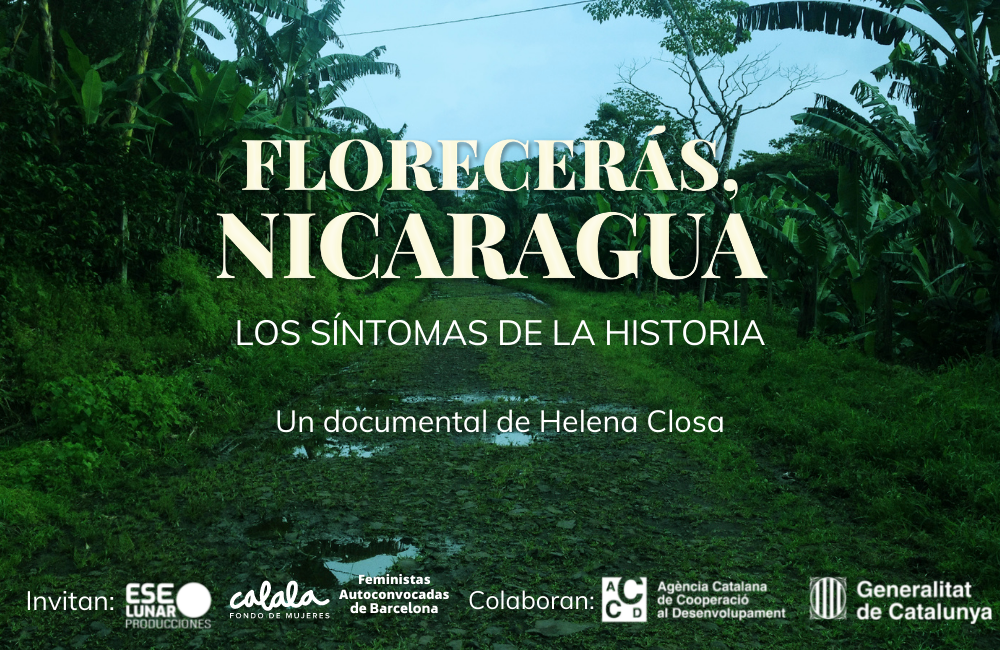 documental “Florecerás, Nicaragua”