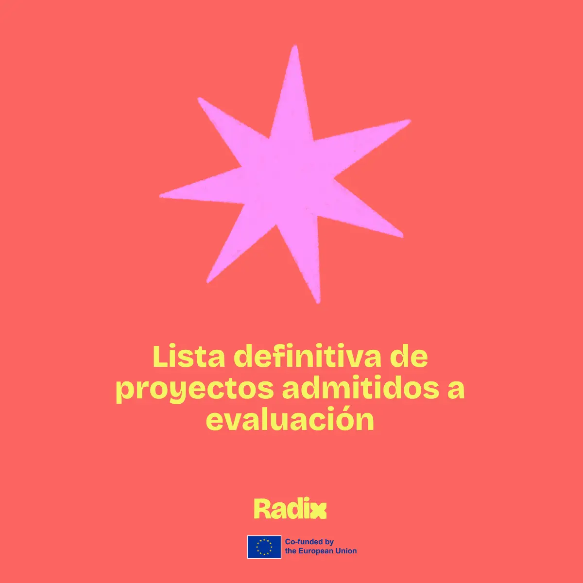 Lista definitiva proyectos admitidos a evaluación